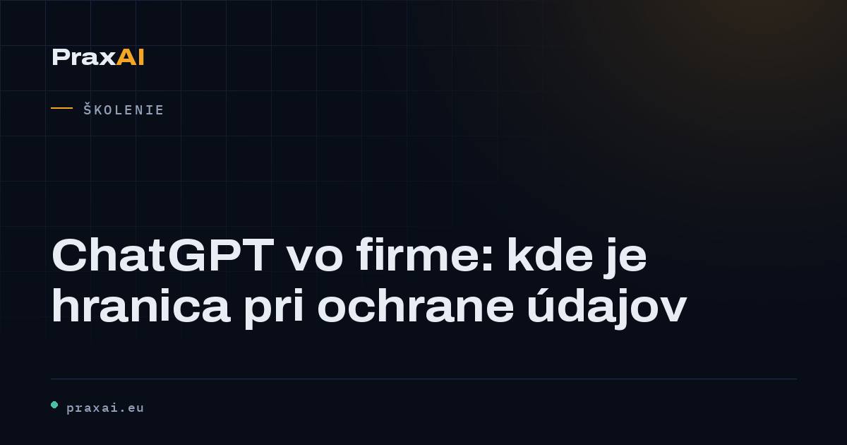 ChatGPT vo firme: kde je hranica pri ochrane údajov
